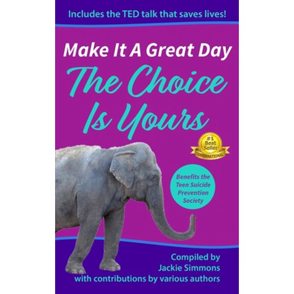 Pre-Owned Make It A Great Day: The Choice is Yours (Paperback) 1953806643 9781953806642