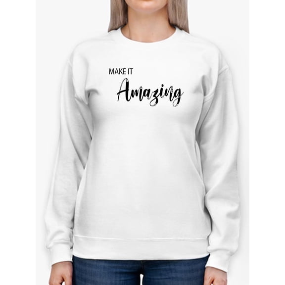 Make It Amazing Crystals Sweatshirt Women -Image by Shutterstock, Female x-Large