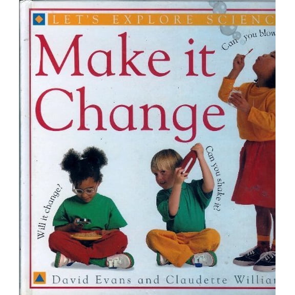 Pre-Owned Make It Change (Let's Explore Science) Paperback