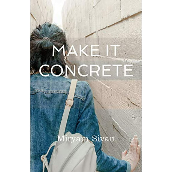 Pre-Owned Make It Concrete (Paperback) 1944453083 9781944453084