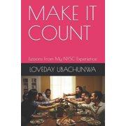 Make It Count Lessons From My NYSC Experience Paperback
