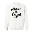 thumbnail image 1 of Make It Count. Sweatshirt Women -Image by Shutterstock, Female 5X-Large, 1 of 4