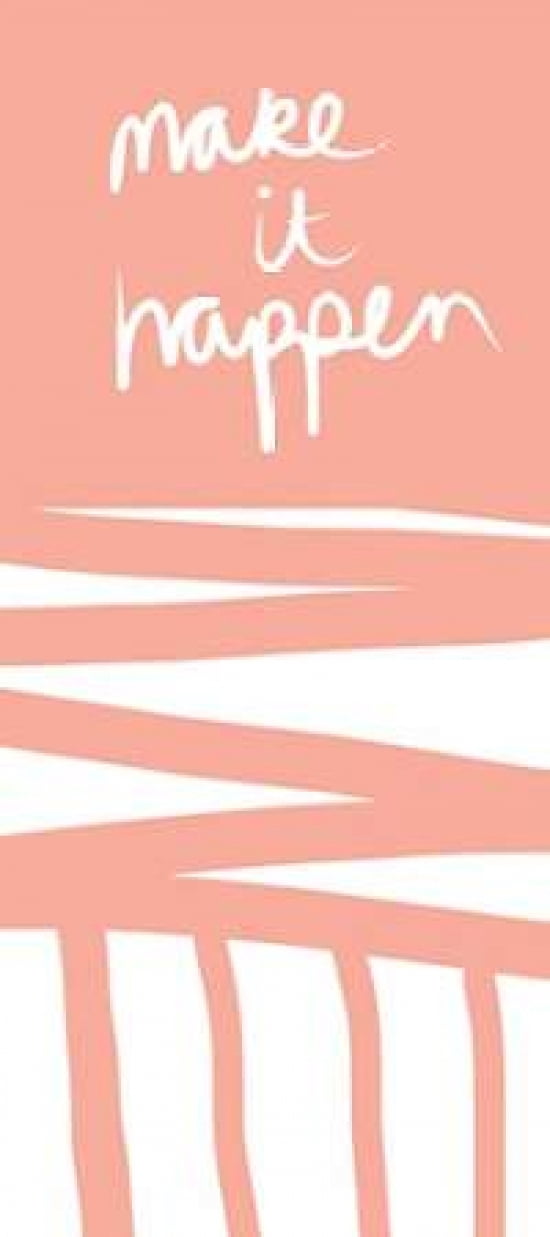 Make It Happen Canvas Art - Linda Woods (10 x 20)