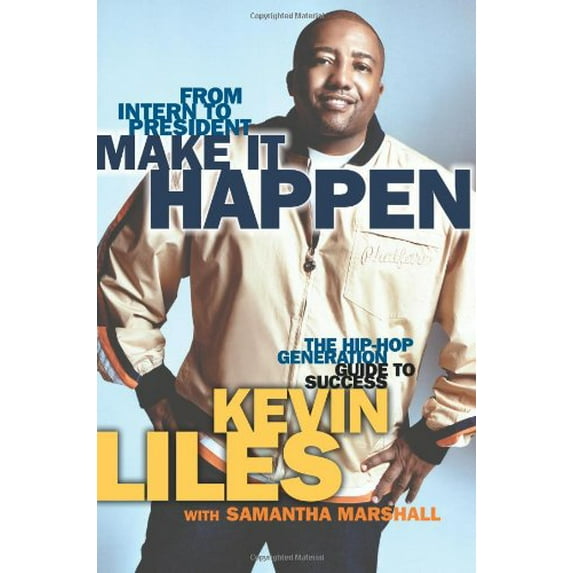 Pre-Owned Make It Happen: The Hip-Hop Generation Guide to Success (Hardcover) 0743497368 9780743497367