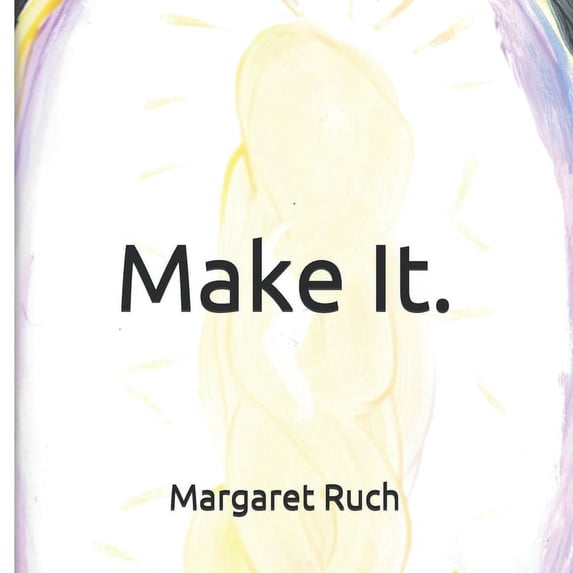 Make It. (Paperback)