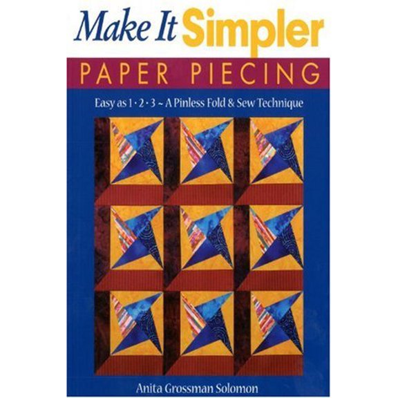 Make It Simpler Paper Piecing