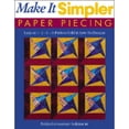 thumbnail image 1 of Pre-Owned Make It Simpler Paper Piecing: Easy as 1-2-3-A Pinless Fold & Sew Technique (Paperback) 1571202226 9781571202222, 1 of 1