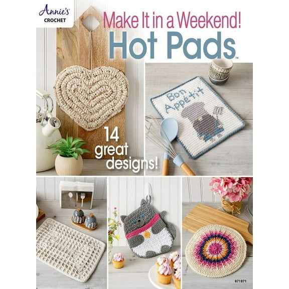 Make It in a Weekend! Crochet Hot Pads, (Paperback)