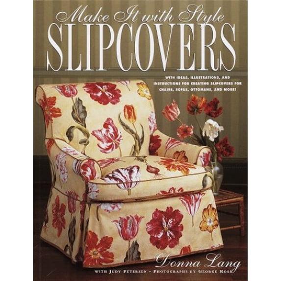 Pre-Owned Slipcovers : With Instructions for More Than 30 Designer Looks (Paperback) 9780517882412