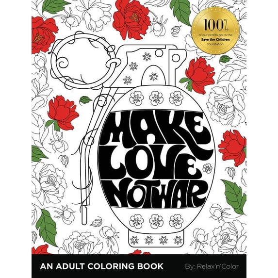 Make Love, Not War: An Adult Coloring Book (Paperback)
