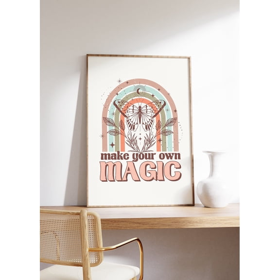 Make Your Own Magic Poster, Positive Self Talk, Boho Celestial Wall Art, Mindful Posters, Boho Butterfly Art, Positive Affirmations, Unframed Poster Size 8x12