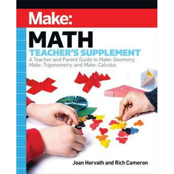 Make: Math Teacher's Supplement