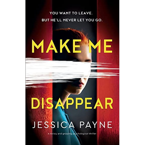 Pre-Owned Make Me Disappear : A Twisty and Gripping Psychological Thriller (Paperback) 9781803142630