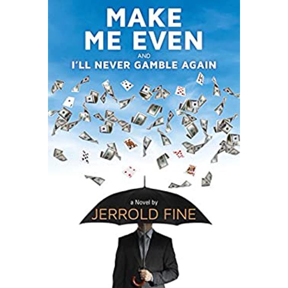 Pre-Owned Make Me Even and I'll Never Gamble Again (Hardcover) 1948122057 9781948122054