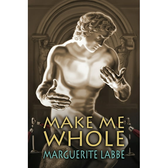 Make Me Whole, (Paperback)