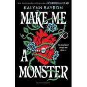 Kalynn Bayron Make Me a Monster Paperback