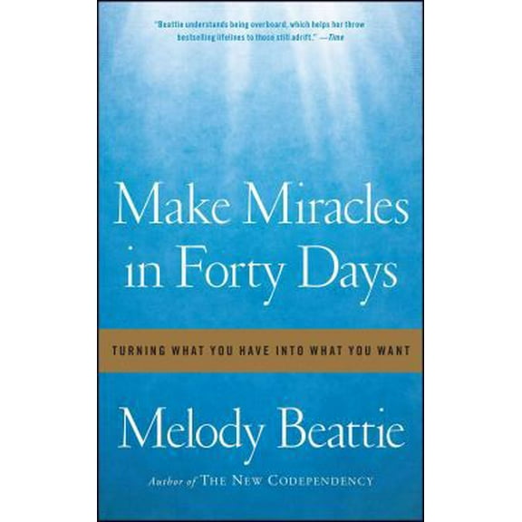 Pre-Owned Make Miracles in Forty Days: Turning What You Have Into What You Want (Paperback) 1439102163 9781439102169