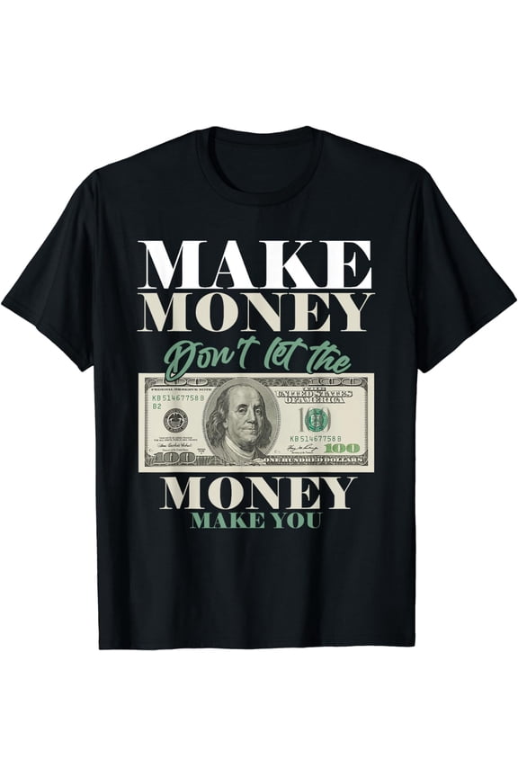 Make Money Dollar Cash Millionaire Cryptocurrency Business T-shirt Men's Business T-shirt Women's
