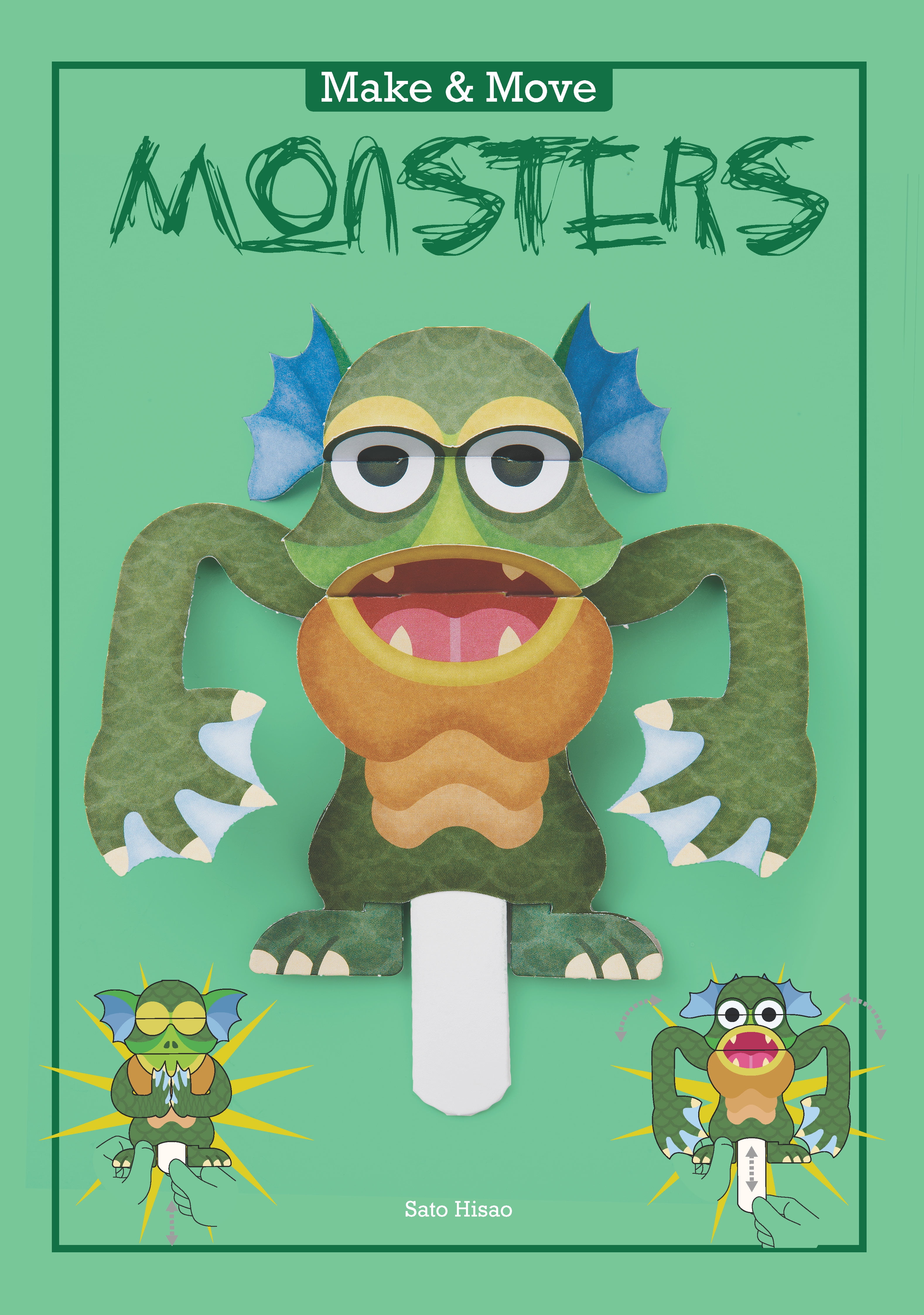 Make & Move: Monsters : 12 Paper Puppets to Press Out and Play (Paperback)