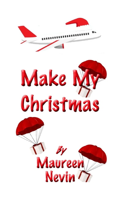 Make My Christmas (Paperback)
