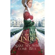 Make My Wish Come True, Paperback