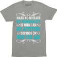 thumbnail image 1 of Make No Mistake Personality Is Who I Am My Attitude On Who You Are for Men Tee Shirt, 1 of 4