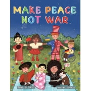 Make Peace Not War, Paperback