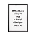 thumbnail image 1 of Make Peace With Your Past 11 x 14 UNFRAMED Print Quote Wall Art, 1 of 2