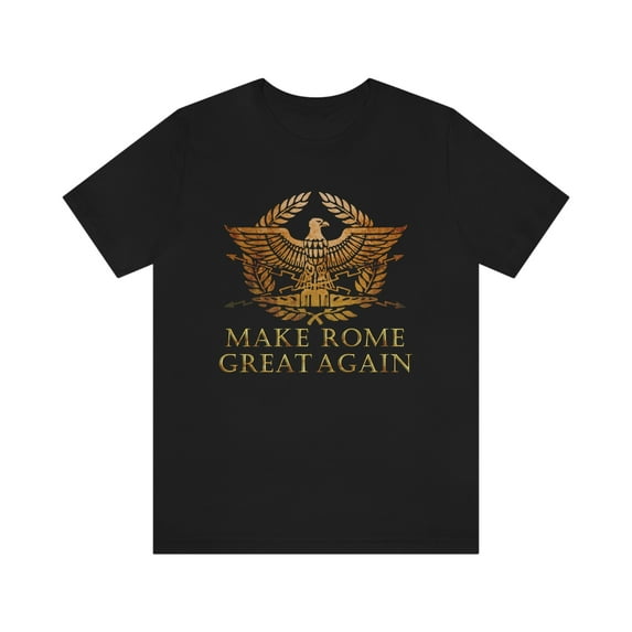 Make Rome Great Again T-Shirt