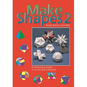 Make Shapes 2 : Mathematical Models: Bk. 2 (Paperback)