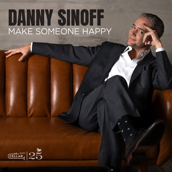 Danny Sinoff Make Someone Happy (CD) Album