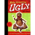 thumbnail image 1 of Pre-Owned Make Something Ugly-- For a Change: The Definitive Guide to Papier/Cloth Mache, 9780879059071, 0879059079, Paperback,, 1 of 1