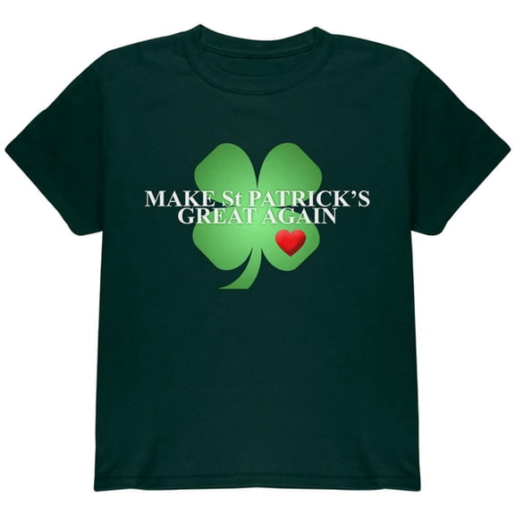 Make St Patrick's Great Again Shamrock Heart Youth T Shirt Forest Green Youth X-SM