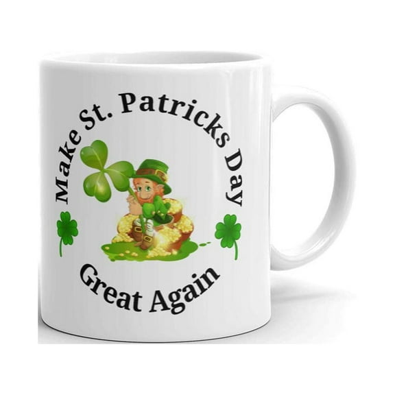 Make St Patricks Day Great Again Shamrock Coffee Tea Ceramic Mug Office Work Cup Gift 11oz