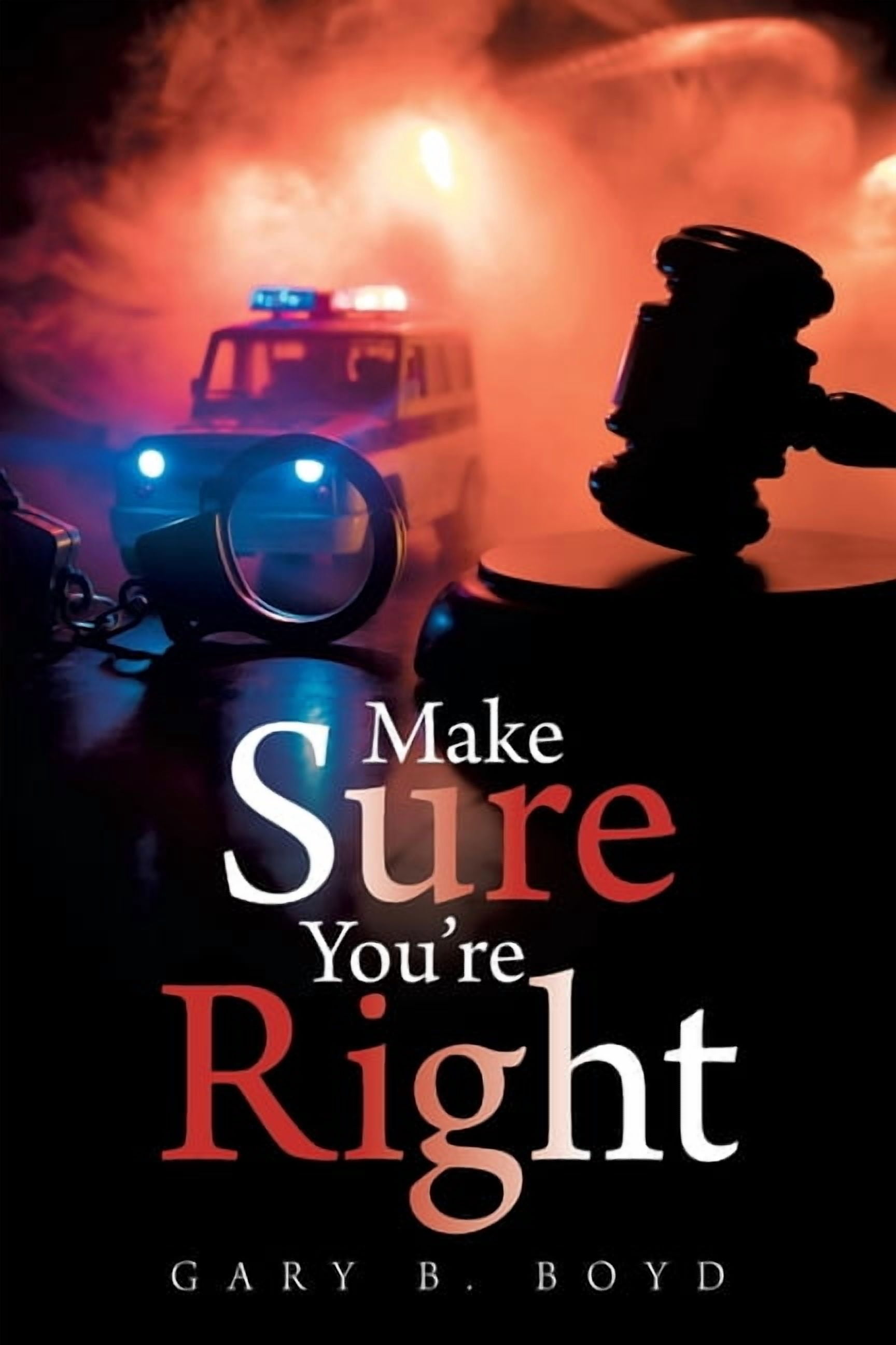 Make Sure You're Right, (Paperback)