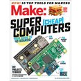thumbnail image 1 of Make: Technology on Your Time: Make: Volume 49: Super Cheap Computers (Paperback), 1 of 1
