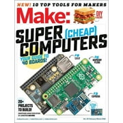 Make Technology on Your Time Make Volume 49 Super Cheap Computers Paperback