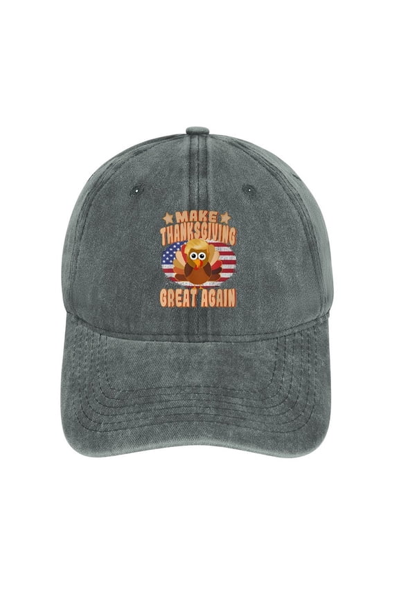 Make Thanksgiving Great Again Gray Hat Adjustable Funny Fashion Unisex Baseball Cap for Men Women