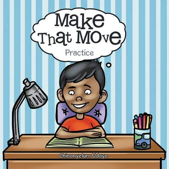 Make That Move: Practice, (Paperback)