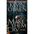 thumbnail image 1 of Pre-Owned Make Them Cry (Mass Market Paperback) 0786020849 9780786020843, 1 of 1
