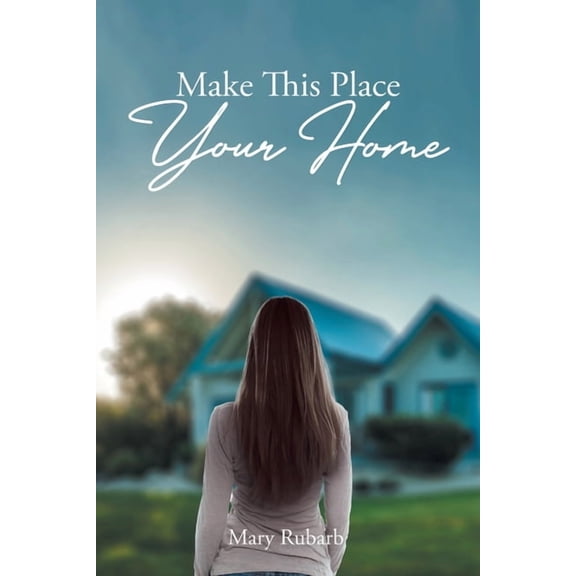 Make This Place Your Home, (Paperback)