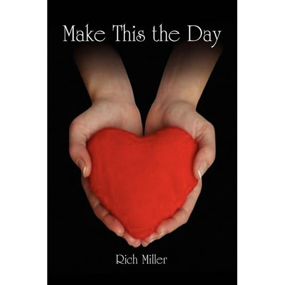 Make This the Day (Paperback)
