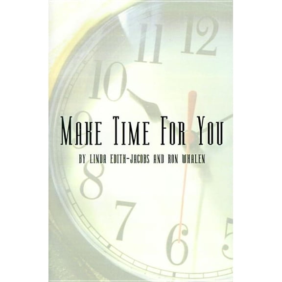 Make Time for You: Every 90 Days, (Paperback)