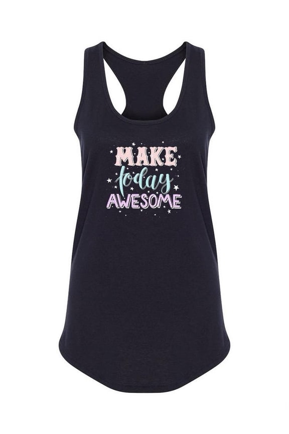 Make Today Awesome Racerback Tank Women -Image by Shutterstock, Female Large