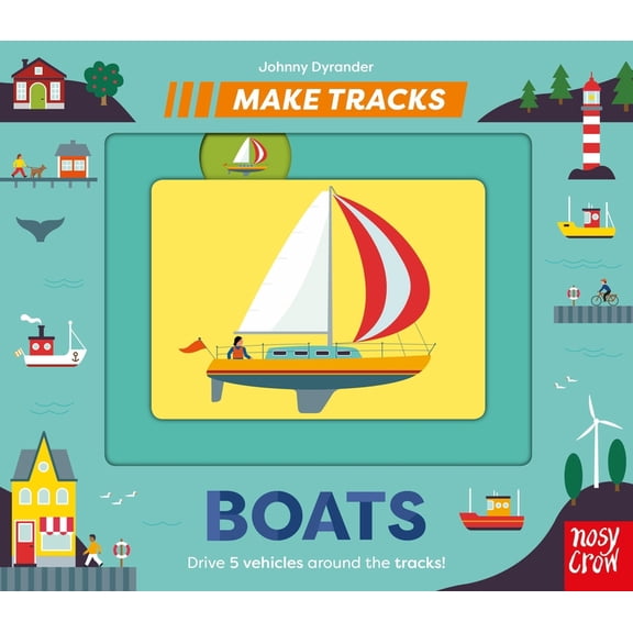 Make Tracks Make Tracks: Boats, Book 7, (Board Book)