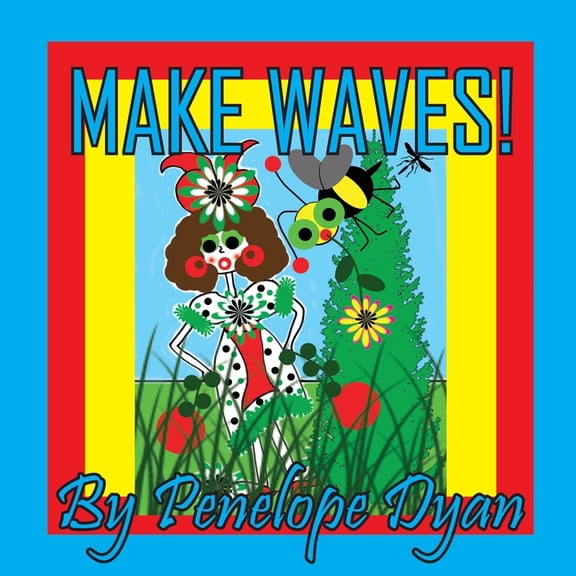 Make Waves!, (Paperback)
