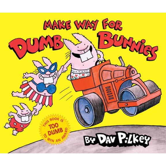 Pre-Owned Make Way for Dumb Bunnies (Hardcover) 9780545039390