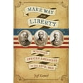 thumbnail image 1 of Make Way for Liberty : Wisconsin African Americans in the Civil War (Paperback), 1 of 1