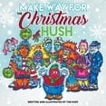 thumbnail image 1 of Make Way for the Christmas Hush, (Paperback), 1 of 1