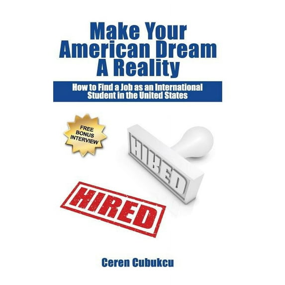 Make Your American Dream a Reality: How to Find a Job as an International Student in the United States